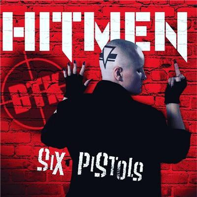 Hitmen - Six Pistols CD