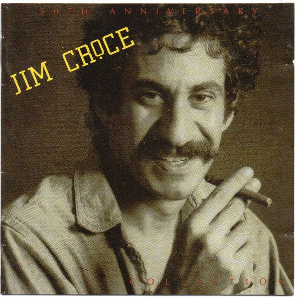 Jim Croce – The 50th Anniversary Collection 2CD