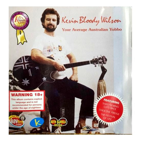 Kevin Bloody Wilson - Your Average Australian Yobbo CD