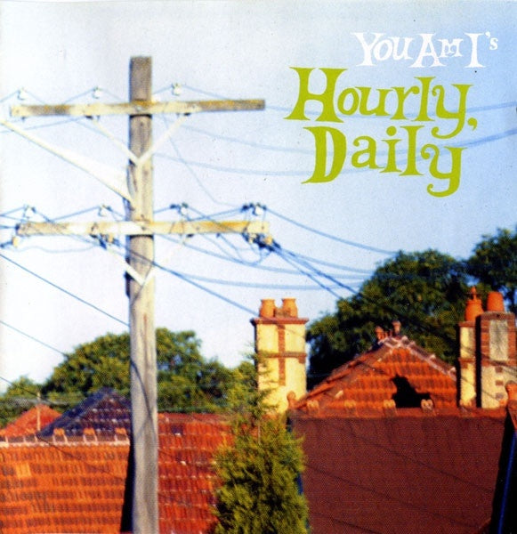 You Am I – Hourly, Daily CD