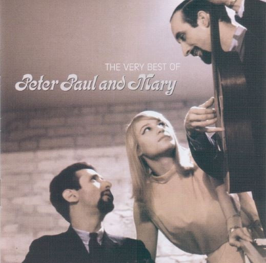 Peter, Paul & Mary – The Very Best Of Peter Paul & Mary CD