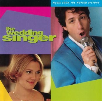 Various - The Wedding Singer (Music From The Motion Picture) CD