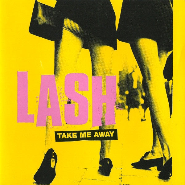 Lash ‎– Take Me Away CD Single