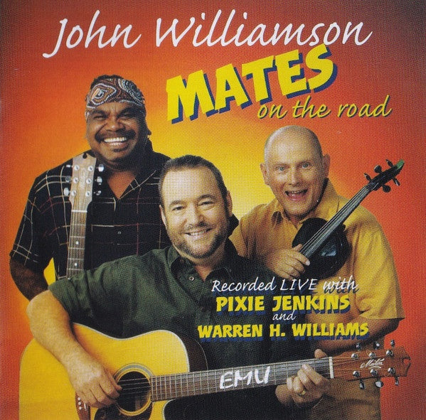 John Williamson With Paul Jenkins And Warren H. Williams – Mates On The Road 2CD