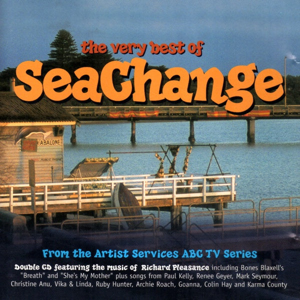 Various – The Very Best Of SeaChange (From The Artist Services ABC TV Series) 2CD