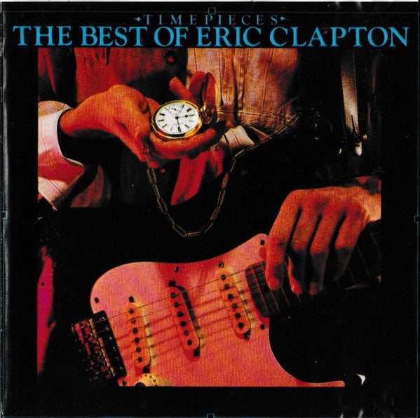 Eric Clapton - Time Pieces Best Of CD