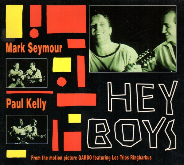 Mark Seymour & Paul Kelly – Hey Boys Digipak CD