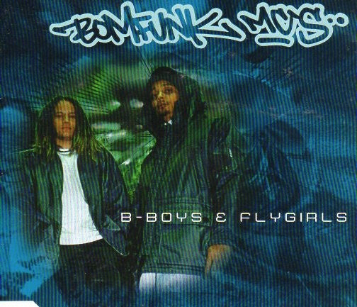 Bomfunk MC's - B-Boys & Flygirls 4 Track CD Single