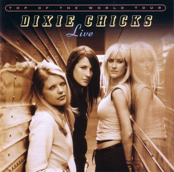 Dixie Chicks – Top Of The World Tour (Live) 2CD