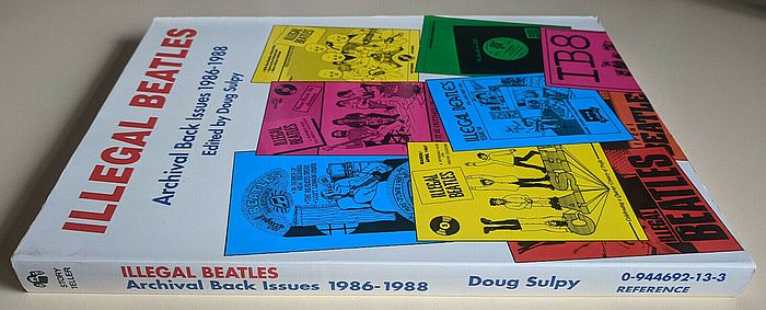Beatles - Illegal Beatles Archival Back Issues 1986-1988 Book