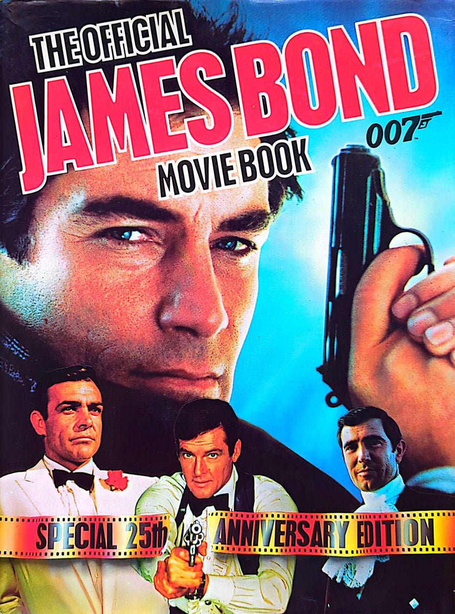 Sally Hibbin - The Official James Bond 007 Movie Book Special 25th Anniversary Ed Hardcover Book (1987)