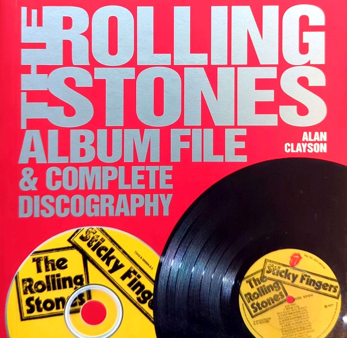 Alan Clayson - Rolling Stones Album File & Complete Discography Book (2006)