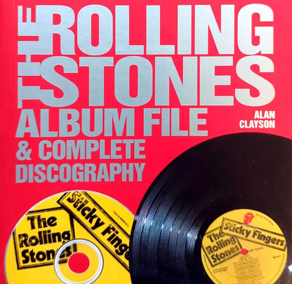 Alan Clayson - Rolling Stones Album File & Complete Discography Book (2006)