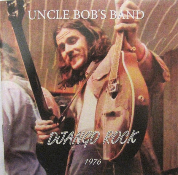 Uncle Bob's Band - Django Rock  1976 2CD (New)