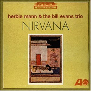 Herbie Mann & The Bill Evans Trio - Nirvana Vinyl LP