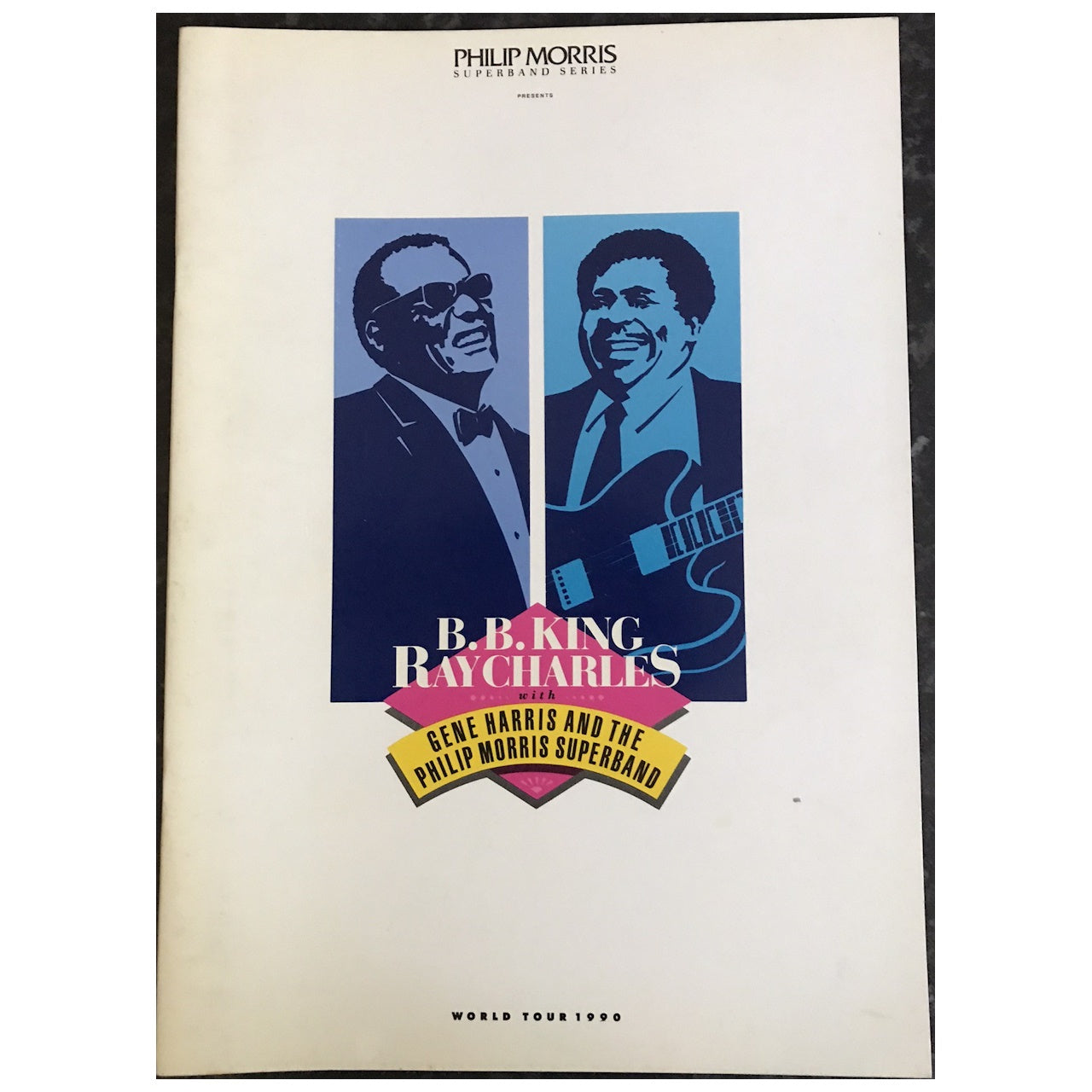 B.B. King & Ray Charles With The Philip Morris Superband - World Tour 1990 Original Concert Tour Program (Autographed) With Concert Ticket