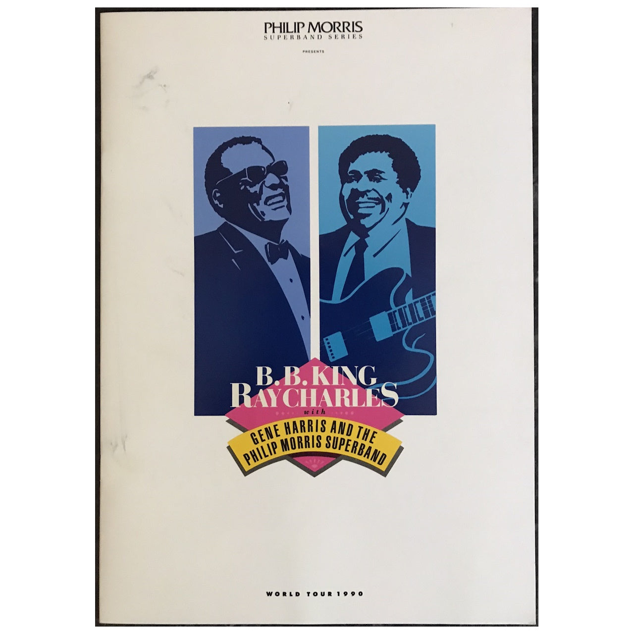 B.B. King & Ray Charles With The Philip Morris Superband - World Tour 1990 Original Concert Tour Program  (Autographed) With Ticket