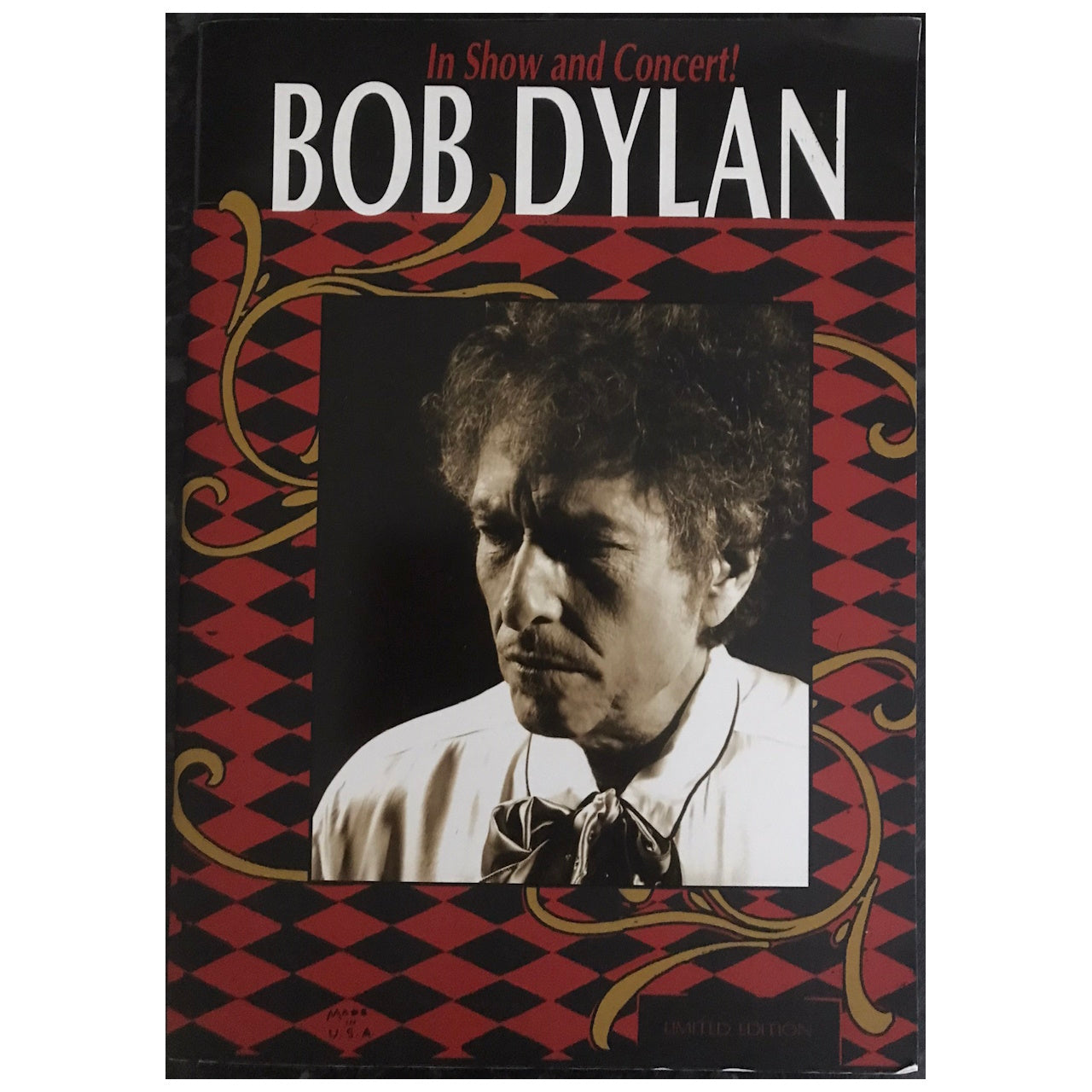 Bob Dylan - In Show & Concert! 2007 Original Concert Tour Program