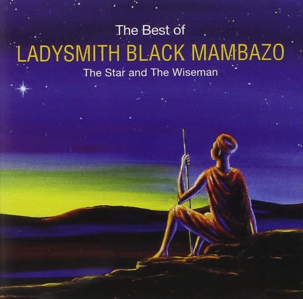 Ladysmith Black Mambazo - The Best Of - The Star And The Wiseman CD