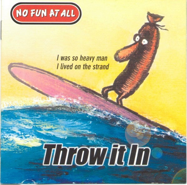 No Fun At All – Throw It In CD