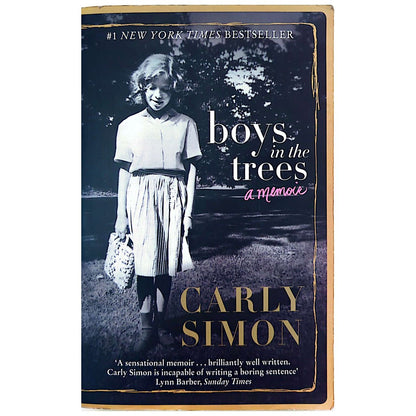 Carly Simon - Boys In The Trees: A Memoir Paperback Book (2016)
