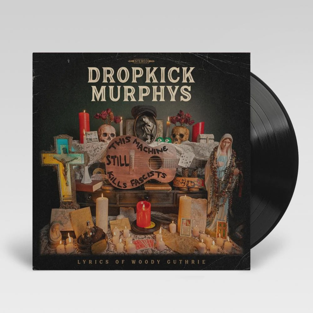Dropkick Murphys & Woody Guthrie - This Machine Still Kills Fascists Vinyl LP