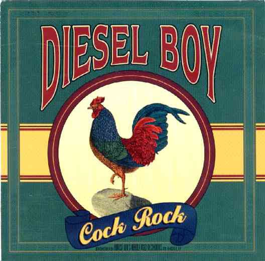 Diesel Boy – Cock Rock CD