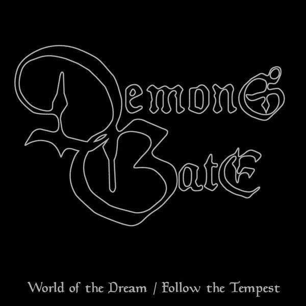 Demons Gate – World of the Dream / Follow the Tempest 12" Single Vinyl (Used)