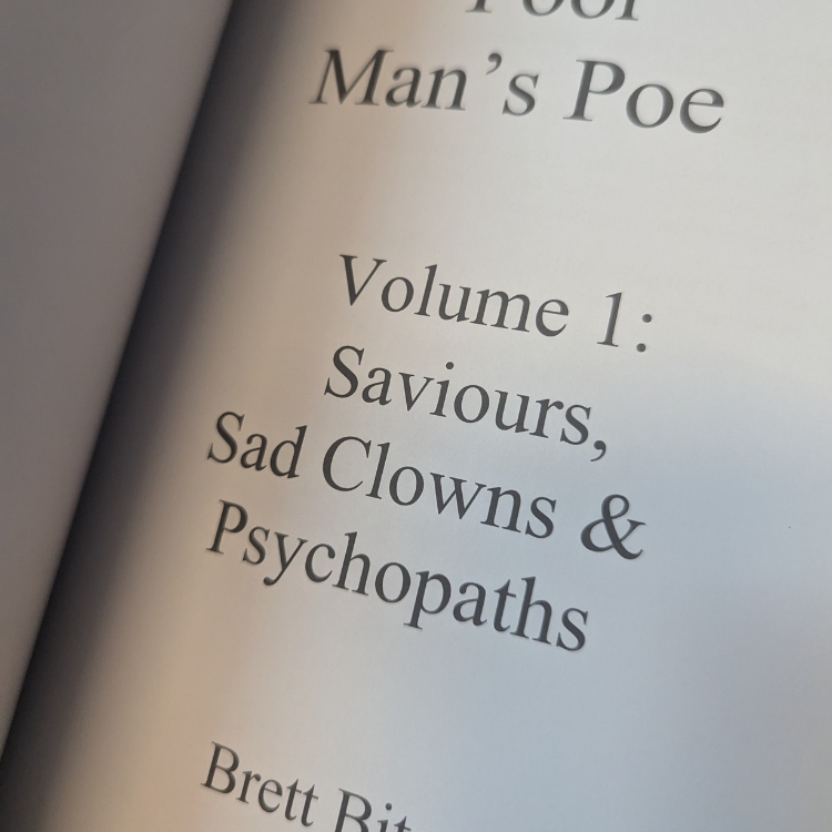Brett Bites - Saviours, Sad Clowns & Psychopaths Paperback Book (2023) (New)