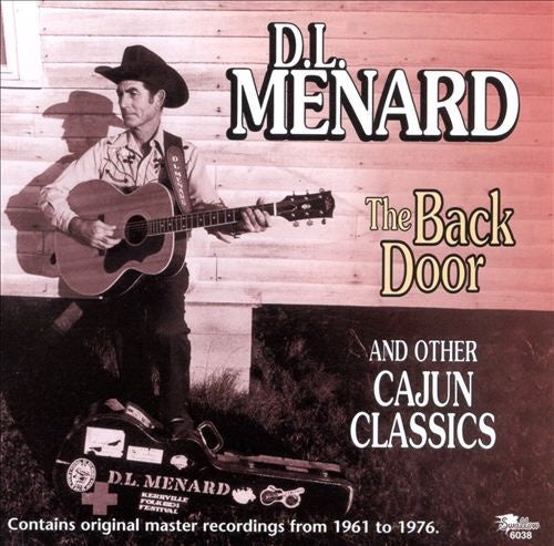 D.L. Menard – The Back Door & Other Cajun Classics CD