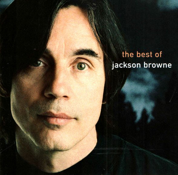 Jackson Browne – The Next Voice You Hear: The Best Of Jackson Browne CD