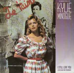 Kylie Minogue - I Still Love You 7" Vinyl Single (Used)