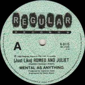 Mental As Anything - (Just Like)  Romeo & Juliet 7" Vinyl Single (Used)