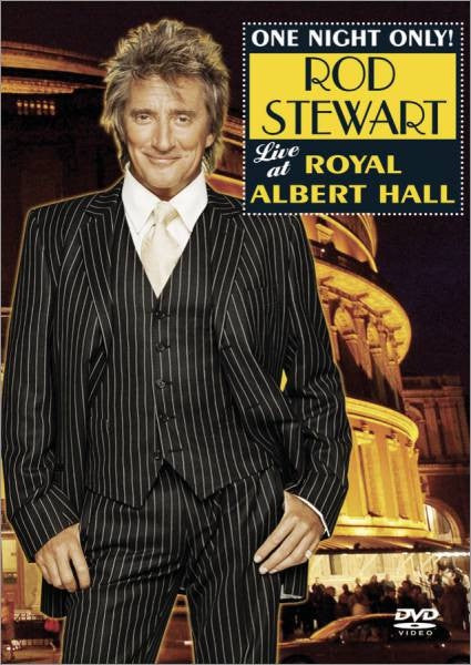 Rod Stewart – One Night Only! Live At Royal Albert Hall DVD