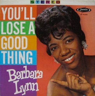 Barbara Lynn – You'll Lose A Good Thing Vinyl LP (Used)