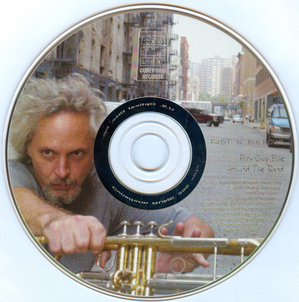 Fast 'N' Bulbous – Pork Chop Blue Around The Rind CD