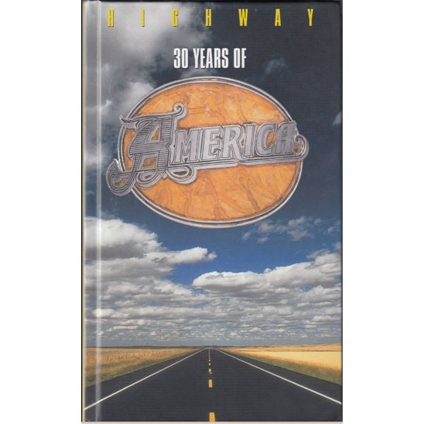 America – Highway 30 Years Of America 3CD + Booklet Boxset (Used)