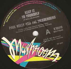 Paul Kelly & The Messengers - Keep It To Yourself 7" Vinyl Single (Used)