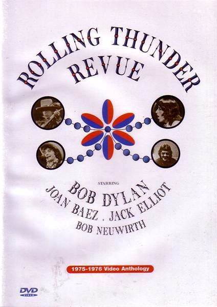 Bob Dylan, Joan Baez, Jack Elliot, Bob Newirth – Rolling Thunder Revue: 1975-1976 Video Anthology 2DVD