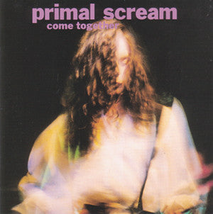 Primal Scream – Come Together CD