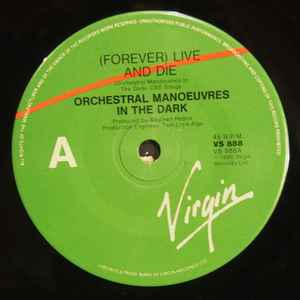 Orchestral Manoeuvres In The Dark - Forever Live & Die 7" Vinyl Single (Used)