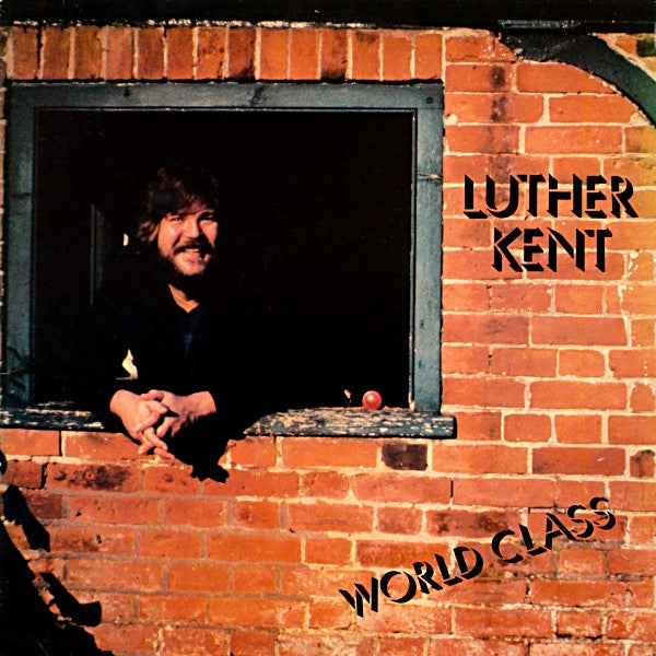 Luther Kent – World Class Vinyl LP (Used)