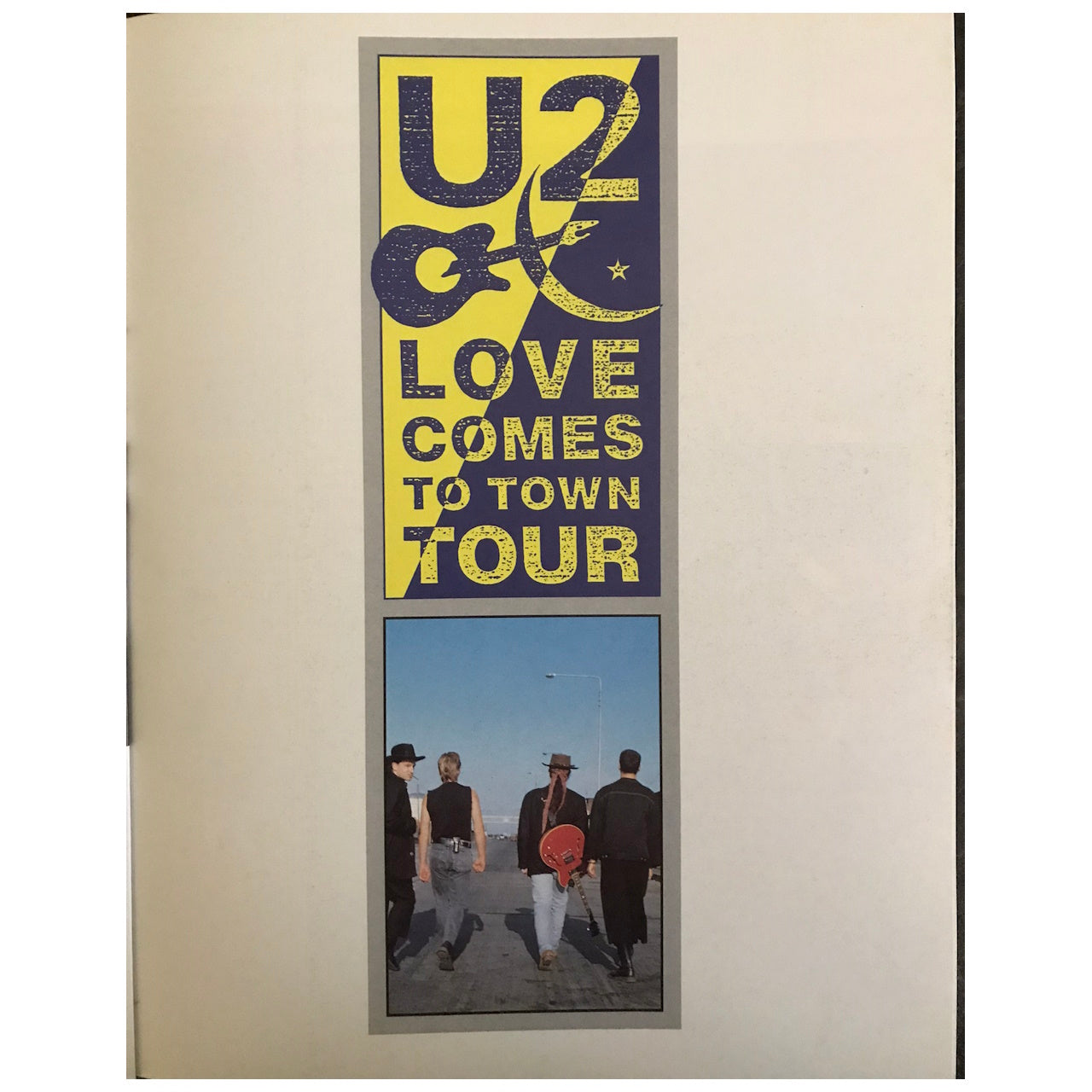 U2 - Love Comes To Town 1989 Original Concert Tour Program With Concert Ticket