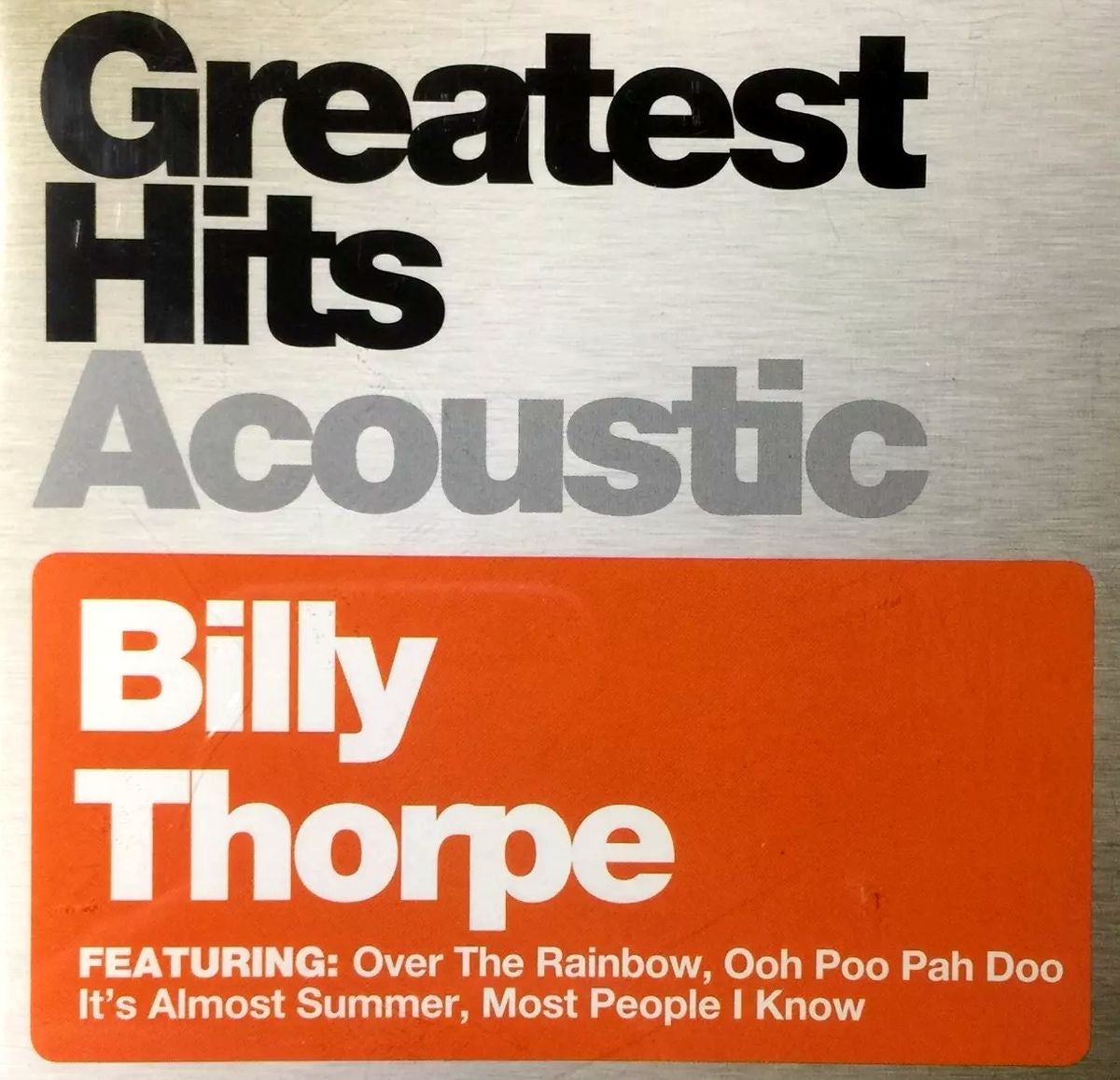 Billy Thorpe – Greatest Hits Acoustic CD