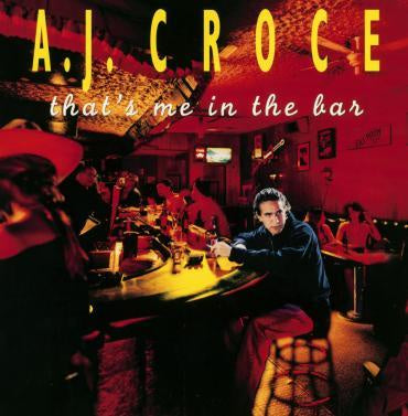 A.J. Croce - That's Me In The Bar Vinyl LP