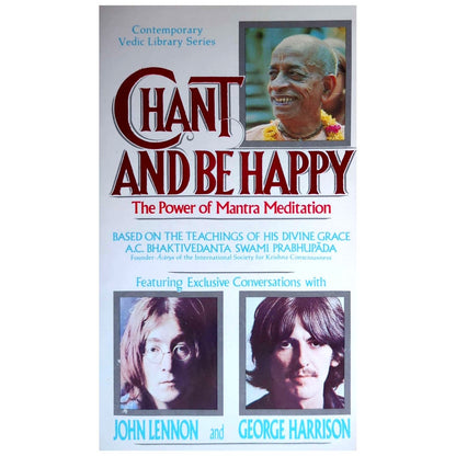 John Lennon & George Harrison - Chant & Be Happy: Power Of Mantra Meditation Paperback Book (1990)