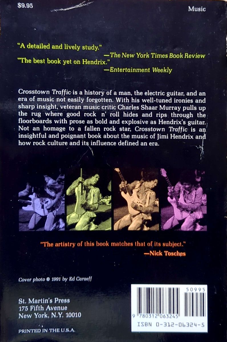 Charles Shaar Murray - Crosstown Traffic: Jimi Hendrix & The Rock N' Roll Revolution Paperback Book (1991)
