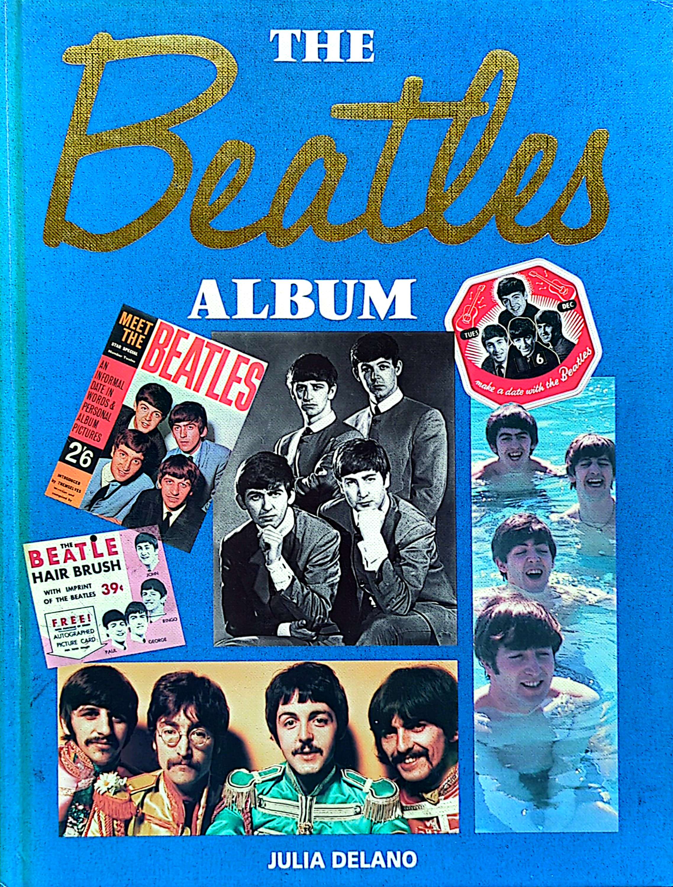 Julia Delano - The Beatles Album Hardcover Book (1997)