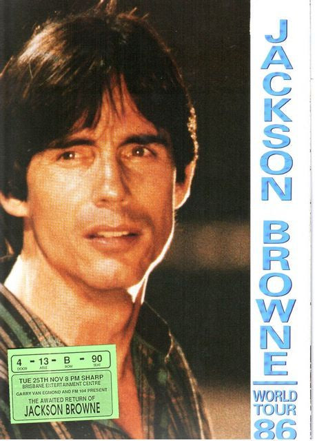Jackson Browne - World Tour 86 Original 1986 Concert Tour Program With Ticket
