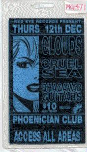 Clouds / Cruel Sea - Bhagavad Guitars Tour Backstage Pass